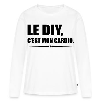 Le DIY c’est mon cardio version bricoleur - T-shirt manches longues Premium bio Femme - blanc - Devant - Julia (174cm)