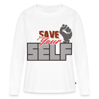 Motivationale Faust, Rette dein Selbst, Aktivisten-T-Shirt im Fitnessstudio - Frauen Premium Bio Langarmshirt - Weiß - Vorne - Julia (174cm)