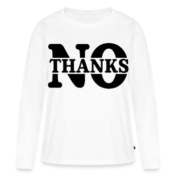no thanks - Women's Premium Organic Long Sleeve Shirt - white - Front - Julia (174cm)