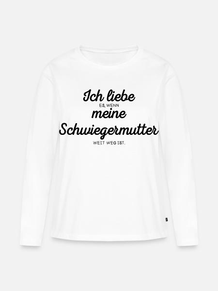 Ich liebe meine Schwiegermutter - Frauen Premium Bio Langarmshirt - Weiß