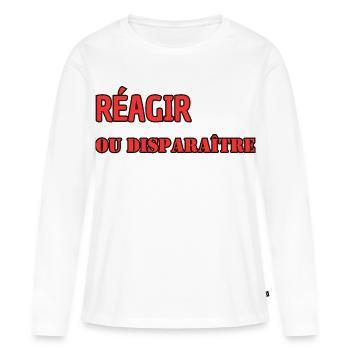 Réagir ou disparaître - T-shirt manches longues Premium bio Femme - blanc - Devant - Julia (174cm)