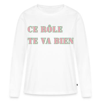 DIESE ROLLE PASST GUT ZU DIR - Frauen Premium Bio Langarmshirt - Weiß - Vorne - Julia (174cm)