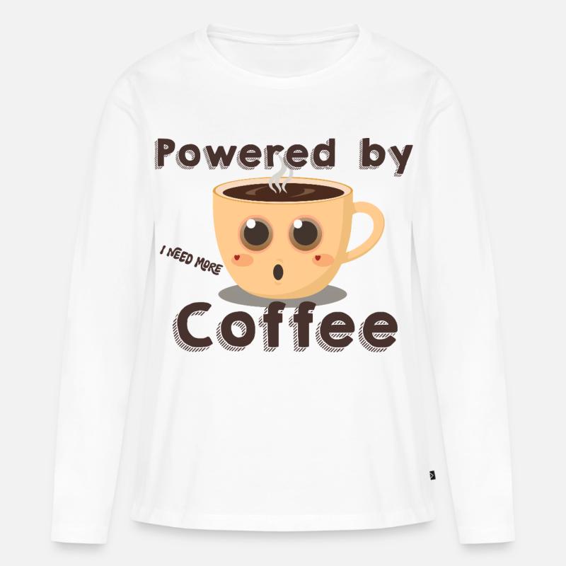 Powered by More Coffee- Kaffee Tasse - Frauen Premium Bio Langarmshirt - Weiß