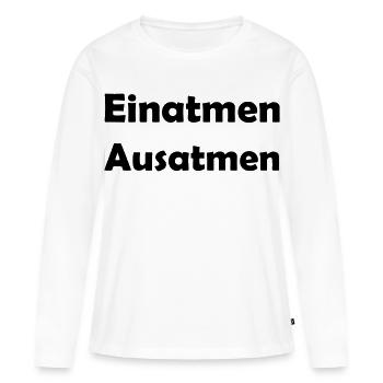 Inspire, expire - T-shirt manches longues Premium bio Femme - blanc - Devant - Julia (174cm)