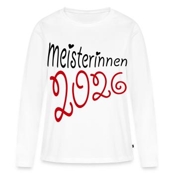 Meisterin 2026 Meisterinnen - Frauen Premium Bio Langarmshirt - Weiß - Vorne - Julia (174cm)