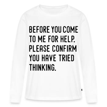 Humor - Frauen Premium Bio Langarmshirt - Weiß - Vorne - Julia (174cm)