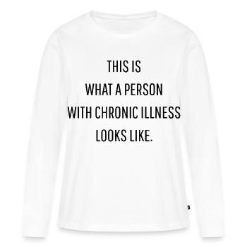 So sieht eine chronische Krankheit aus - Frauen Premium Bio Langarmshirt - Weiß - Vorne - Julia (174cm)