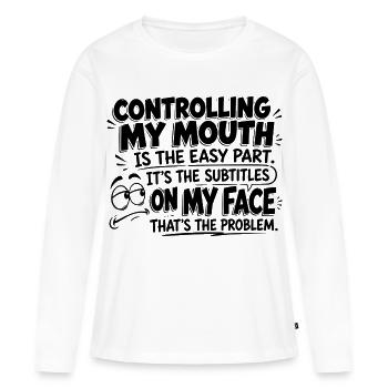 Drôle de sarcastique avec le contrôle des paroles - T-shirt manches longues Premium bio Femme - blanc - Devant - Julia (174cm)