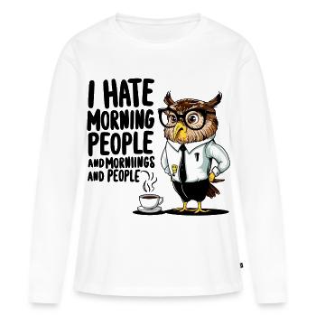 Hibou du bureau Râle du matin - T-shirt manches longues Premium bio Femme - blanc - Devant - Julia (174cm)