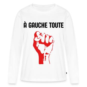 à Gauche Toute  humour politique élection 2027 LFI - T-shirt manches longues Premium bio Femme - blanc - Devant - Julia (174cm)