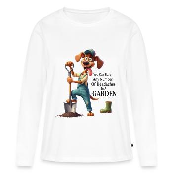 Jardinage : Humour de creusage de chien Rapetou - T-shirt manches longues Premium bio Femme - blanc - Devant - Julia (174cm)