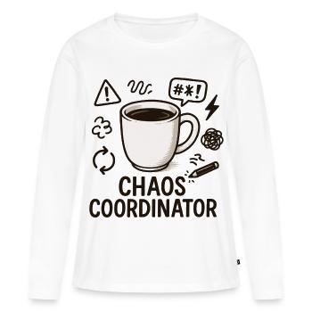 Chaos Coordinator Coffee: Gift for Best Mom - Women's Premium Organic Long Sleeve Shirt - white - Front - Julia (174cm)
