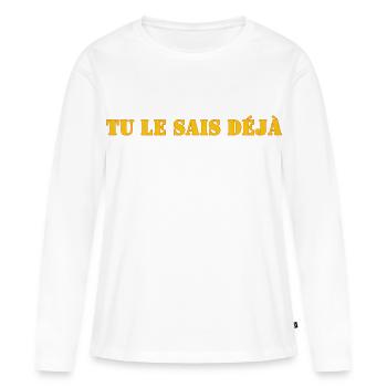 TU LE SAIS DÉJÀ - T-shirt manches longues Premium bio Femme - blanc - Devant - Julia (174cm)