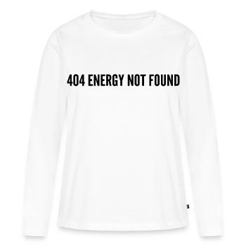 404 energy not found - Women's Premium Organic Long Sleeve Shirt - white - Front - Julia (174cm)