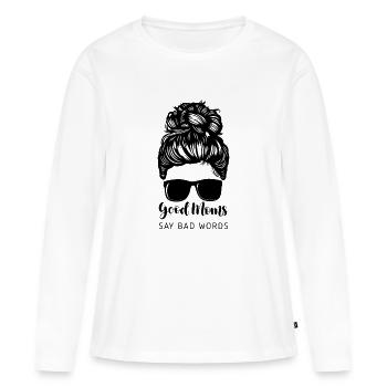 Les bonnes mamans disent de gros mots. Belles citations disant pour - T-shirt manches longues Premium bio Femme - blanc - Devant - Julia (174cm)