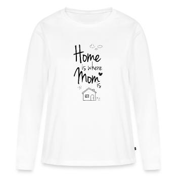 La maison est où maman / maman est! idée cadeau - T-shirt manches longues Premium bio Femme - blanc - Devant - Julia (174cm)