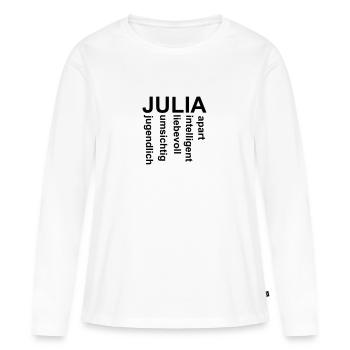 Julia - Ein ganz spezielles Design nur für Julia - Frauen Premium Bio Langarmshirt - Weiß - Vorne - Julia (174cm)