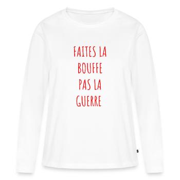 Faites la bouffe pas la guerre - T-shirt manches longues Premium bio Femme - blanc - Devant - Julia (174cm)
