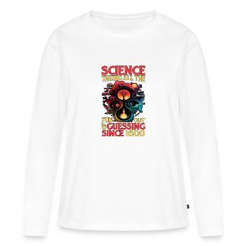 Science, Enlever Tout Le Plaisir De Deviner 13 - T-shirt manches longues Premium bio Femme - blanc - Devant - Julia (174cm)