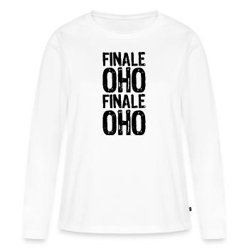 FINALE OHO - Fußball Sport Meisterschaft Gewinner - Frauen Premium Bio Langarmshirt - Weiß - Vorne - Julia (174cm)