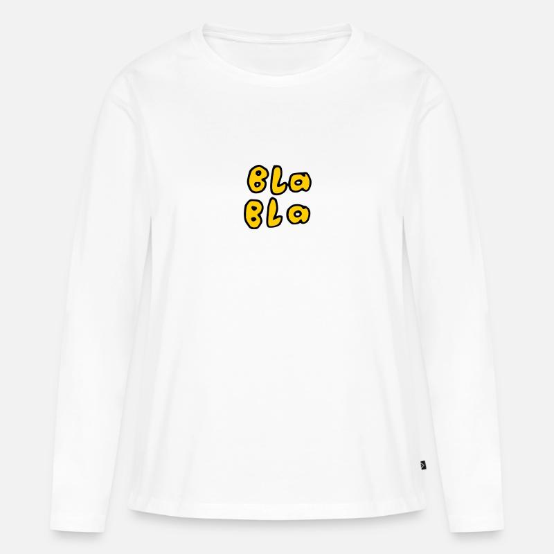 Bla Bla - Frauen Premium Bio Langarmshirt - Weiß