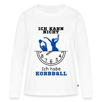 Ich kann nicht ich habe Korbball schwarze Schrift - Frauen Premium Bio Langarmshirt - Weiß - Vorne - Julia (174cm)