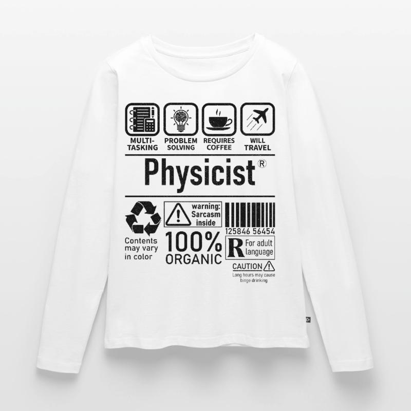 Physicist Specialist multi tasking problem solving Women's Premium Organic Long Sleeve Shirt