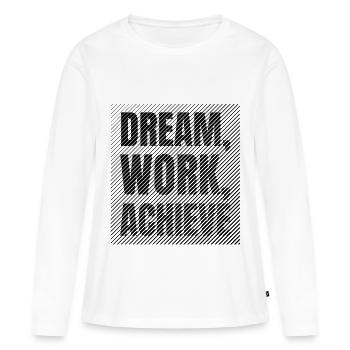 Dream Work Achieve Discipline et Ambition - T-shirt manches longues Premium bio Femme - blanc - Devant - Julia (174cm)