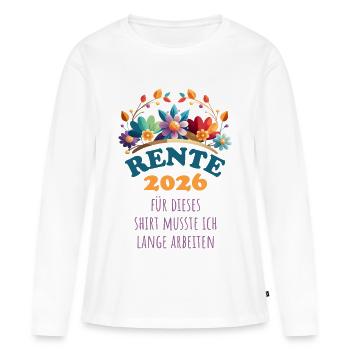 Pension | Pensioner 2026 | Retirement Pension - Women's Premium Organic Long Sleeve Shirt - white - Front - Julia (174cm)