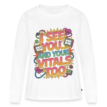 Infirmière en soins intensifs Je vous vois et vos constantes : Réponse rapide - T-shirt manches longues Premium bio Femme - blanc - Devant - Julia (174cm)