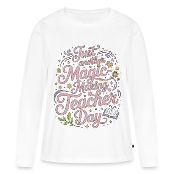 Elementary Teacher Just Another Magic Educator - Women's Premium Organic Long Sleeve Shirt - white - Front - Julia (174cm)