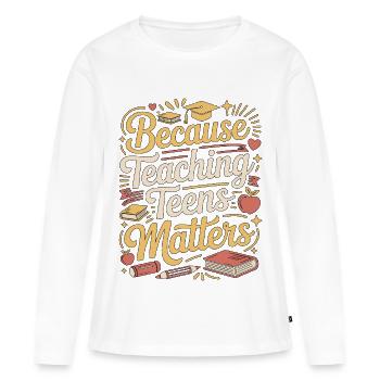 Enseignant de lycée parce qu’il enseigne l’éducation - T-shirt manches longues Premium bio Femme - blanc - Devant - Julia (174cm)