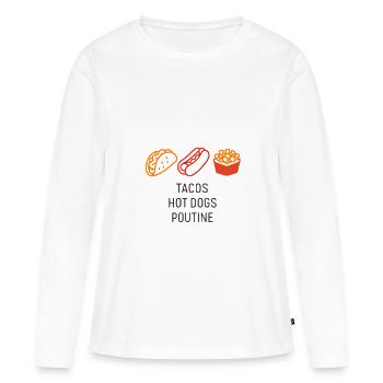 Tacos Hot Dog Poutine - T-shirt manches longues Premium bio Femme - blanc - Devant - Julia (174cm)