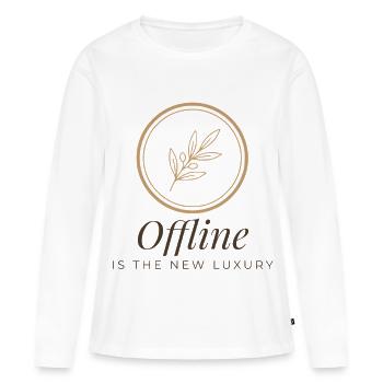 Offline Is The New Luxury Tee - Women's Premium Organic Long Sleeve Shirt - white - Front - Julia (174cm)