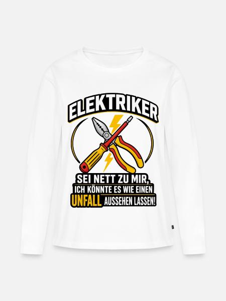 Elektriker Spruch lustig Unfall Handwerker - Frauen Premium Bio Langarmshirt - Weiß