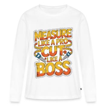 Cabinet Maker Measure Like A Pro Cabinet Expert - Women's Premium Organic Long Sleeve Shirt - white - Front - Julia (174cm)