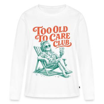 Too Old To Care Club Oma-Urlaub - Frauen Premium Bio Langarmshirt - Weiß - Vorne - Julia (174cm)