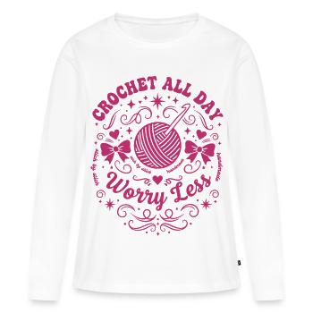 Crochet Lover Crochet All Day Worry Less Funny - Women's Premium Organic Long Sleeve Shirt - white - Front - Julia (174cm)