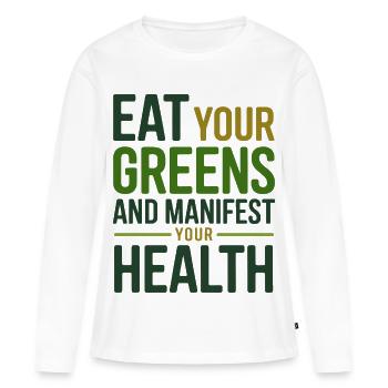 Naturopat Eat Your Greens Manifest Health Pro - Frauen Premium Bio Langarmshirt - Weiß - Vorne - Julia (174cm)
