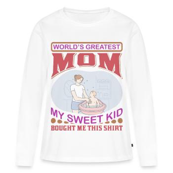 World's Greatest Mom – Mein süßes Kind-Geschenkhemd - Frauen Premium Bio Langarmshirt - Weiß - Vorne - Julia (174cm)