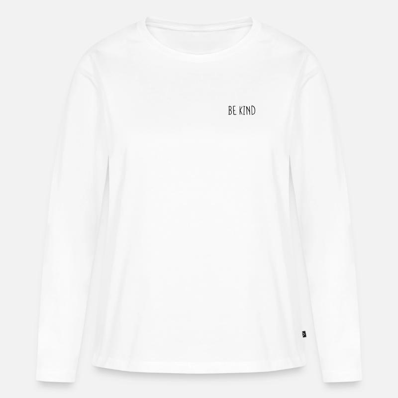 be kind – Statement zum Kennenlernen - Frauen Premium Bio Langarmshirt - Weiß