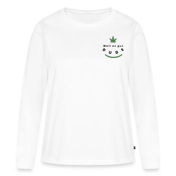 Der Dude weiß was gut dude:)) - Frauen Premium Bio Langarmshirt - Weiß - Vorne - Julia (174cm)