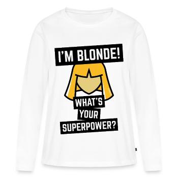 I'm Blonde! What's Your Superpower? (Blonde/POS) - Women's Premium Organic Long Sleeve Shirt - white - Front - Julia (174cm)