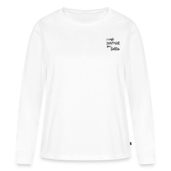 i safe ...from Bottles - Frauen Premium Bio Langarmshirt - Weiß - Vorne - Julia (174cm)