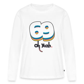 69 oh yeah - T-shirt manches longues Premium bio Femme - blanc - Devant - Julia (174cm)