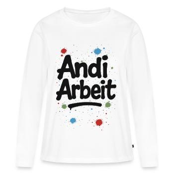 Andi-Arbeit-Andreas-Andrea-Andy-Spruch-Nom-lus - T-shirt manches longues Premium bio Femme - blanc - Devant - Julia (174cm)
