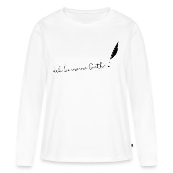 ach du meine Goethe - Frauen Premium Bio Langarmshirt - Weiß - Vorne - Julia (174cm)