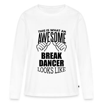 Breakdance - Frauen Premium Bio Langarmshirt - Weiß - Vorne - Julia (174cm)