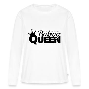 Backen Königin Bäckerin lustiger Spruch - Frauen Premium Bio Langarmshirt - Weiß - Vorne - Julia (174cm)
