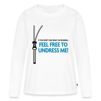 Vous ne l aimez mes vêtements? Déshabille-moi! - T-shirt manches longues Premium bio Femme - blanc - Devant - Julia (174cm)